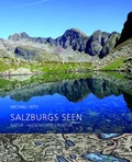 Cover: Salzburgs Seen - Freunde der Salzburger Geschichte