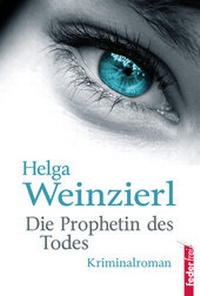 Abbildung von: Die Prophetin des Todes - Verlag Federfrei