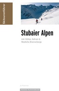 Cover: Skitourenf&uuml;hrer Stubaier Alpen - Panico Alpinverlag