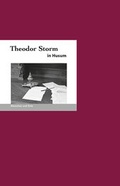 Cover: Theodor Storm in Husum - Edition A. B. Fischer