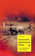 Cover: Im Land der gesprungenen Glocke - Matthes & Seitz Berlin