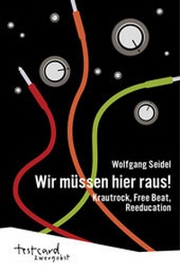 Enlarge image Cover: Wir müssen hier raus! - Ventil Verlag