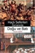 Cover: Hacli Seferleri Zamaninda Dogu ve Bati - Yeditepe Yayinevi