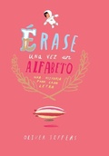Cover: &Eacute;rase una vez un Alfabeto : Una historia para cada letra - Andana Editorial