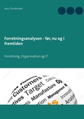 Cover: Forretningsanalysen - f&oslash;r, nu og i fremtiden - Books on Demand