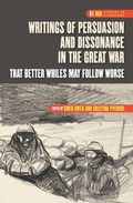 Cover: Writings of Persuasion and Dissonance in the Great War - Brill