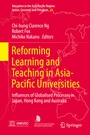 Cover: Reforming Learning and Teaching in Asia-Pacific Universities - Springer