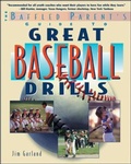 Cover: The Baffled Parent's Guide to Great Baseball Drills - McGraw-Hill Contemporary