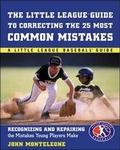 Cover: Little League Baseball Guide to Correcting the 25 Most Common Mistakes - McGraw-Hill Professional
