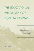 Cover: The Educational Philosophy of Elijah Muhammad - University Press of America