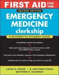 Abbildung von: First Aid for the Emergency Medicine Clerkship - McGraw-Hill Medical