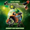 Cover: Sternenritter / 02: Angriff der Robotroxe - Universal Music