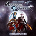 Cover: Sternenritter / 03: Der Planet aus Eis - Universal Music