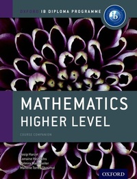 Enlarge image Cover: Oxford IB Diploma Programme: Mathematics Higher Level Course Companion - Oxford University Press