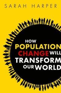 Enlarge image Cover: How Population Change Will Transform Our World - Oxford University Press
