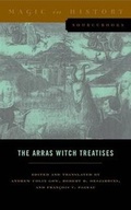 Cover: The Arras Witch Treatises - Pennsylvania State University Press