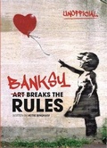 Cover: Banksy: Art Breaks the Rules - Wayland