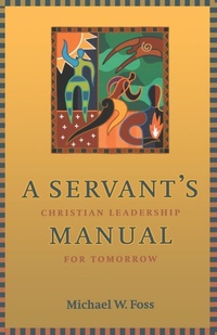 Enlarge image Cover: A Servant's Manual - Augsburg Fortress