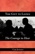Cover: The Gift to Listen, the Courage to Hear - Augsburg Fortress