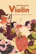 Cover: Mr Horton's Violin - Balestier Press