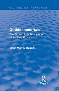 Enlarge image Cover: Gothic Immortals (Routledge Revivals) - Routledge