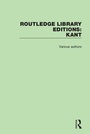 Cover: Routledge Library Editions: Kant - Routledge