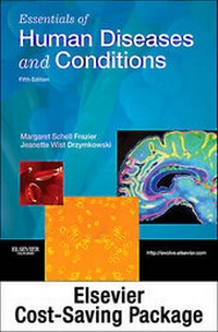 Enlarge image Cover: Essentials of Human Diseases and Conditions - Text and Workbook Package - Saunders