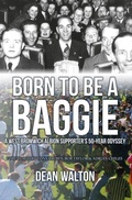 Cover: Born to be a Baggie - Amberley Publishing