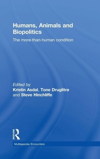 Enlarge image Cover: Humans, Animals and Biopolitics - Routledge