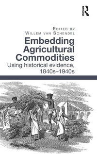 Enlarge image Cover: Embedding Agricultural Commodities - Routledge