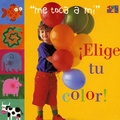 Cover: Elige Tu Color! - Two-Can Publishers