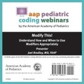 Cover: Modify This! Understand How and When to Use Modifiers Appropriately - American Academy of Pediatrics
