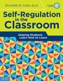 Cover: Self-Regulation in the Classroom - Free Spirit Publishing Inc.,U.S.
