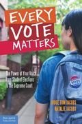 Cover: Every Vote Matters - Free Spirit Publishing Inc.,U.S.