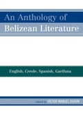 Cover: An Anthology of Belizean Literature - University Press of America