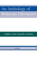 Cover: An Anthology of Belizean Literature - University Press of America