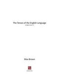 Cover: The Tenses of the English Language: Abridged Version 1.1 - Grosvenor House Publishing Ltd