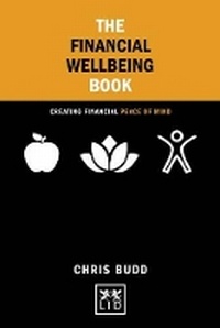 Enlarge image Cover: Financial Wellbeing Book: Creating Financial Peace of Mind - LID Publishing