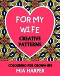 Cover: For My Wife - Bright Bold Publishing
