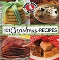 Cover: 101 Christmas Recipes - Gooseberry Patch