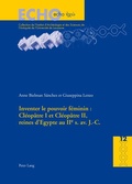 Cover: Inventer le pouvoir f&eacute;minin : Cl&eacute;op&acirc;tre I et Cl&eacute;op&acirc;tre II, reines d'Egypte au IIe s. av. J.-C. - Peter Lang Verlag