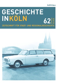Abbildung von: Geschichte in Köln 62 (2015) - Böhlau