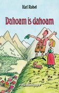 Cover: Dahoam is dahoam - Rosenheimer Verlagshaus