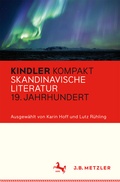 Cover: Kindler Kompakt: Skandinavische Literatur, 19. Jahrhundert - J.B. Metzler