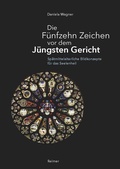 Cover: Die F&uuml;nfzehn Zeichen vor dem J&uuml;ngsten Gericht - Reimer Verlag