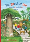 Cover: Tiergeschichten mit Mia und Mio - Band 10 - Mildenberger Verlag GmbH