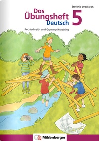 Abbildung von: Das Übungsheft Deutsch 5 - Mildenberger Verlag GmbH