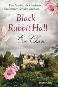 Abbildung von: Black Rabbit Hall - Eine Familie. Ein Geheimnis. Ein Sommer, der alles verändert. - Blanvalet