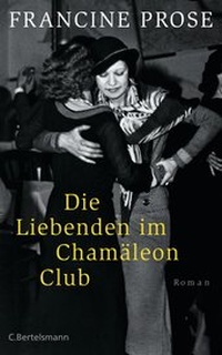 Abbildung von: Die Liebenden im Chamäleon Club - C. Bertelsmann