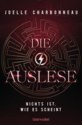 Cover: Die Auslese - Nichts ist, wie es scheint - Penhaligon Verlag